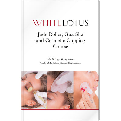 jade roller gua sha and cosmetic cupping course  White Lotus 